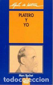 Libros: PLATERO Y YO GUIA DE LECTURA - BOCHET, MARC