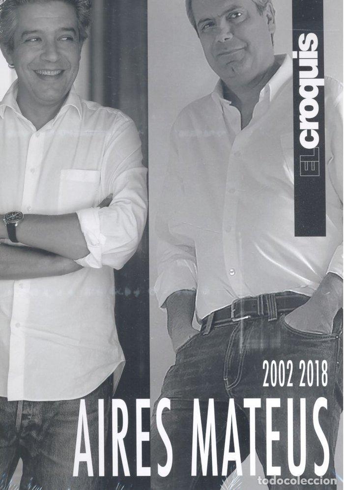Libros: CROQUIS 186 AIRES MATEUS 2002-2018 - AA.VV