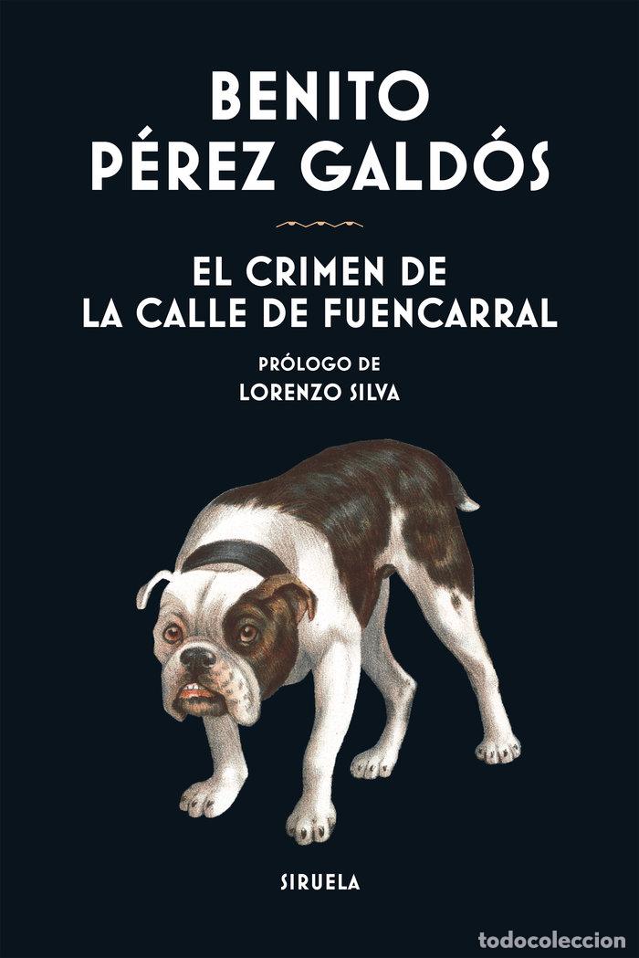 Livros: EL CRIMEN DE LA CALLE DE FUENCARRAL - PEREZ GALDOS, BENITO