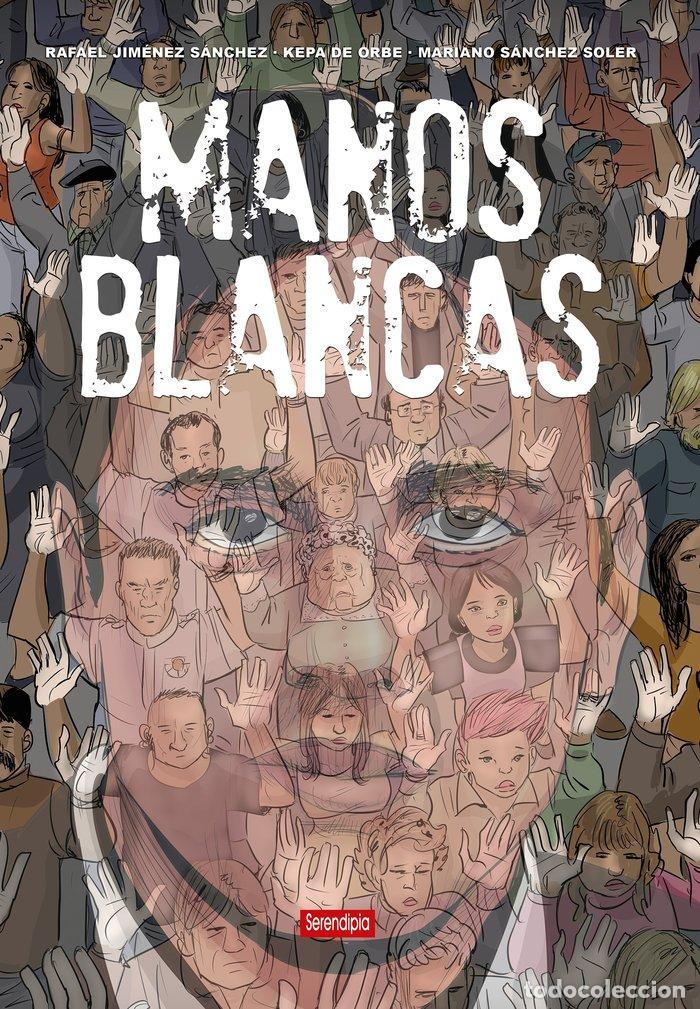 books: MANOS BLANCAS - DE ORBE, KEPA