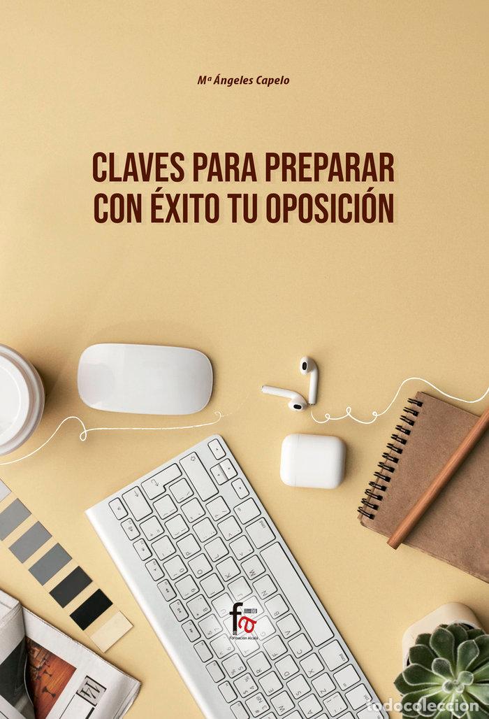 books: CLAVES PARA PREPARAR CON EXITO TU OPOSICION - CAPELO, M&ordf; ANGELES