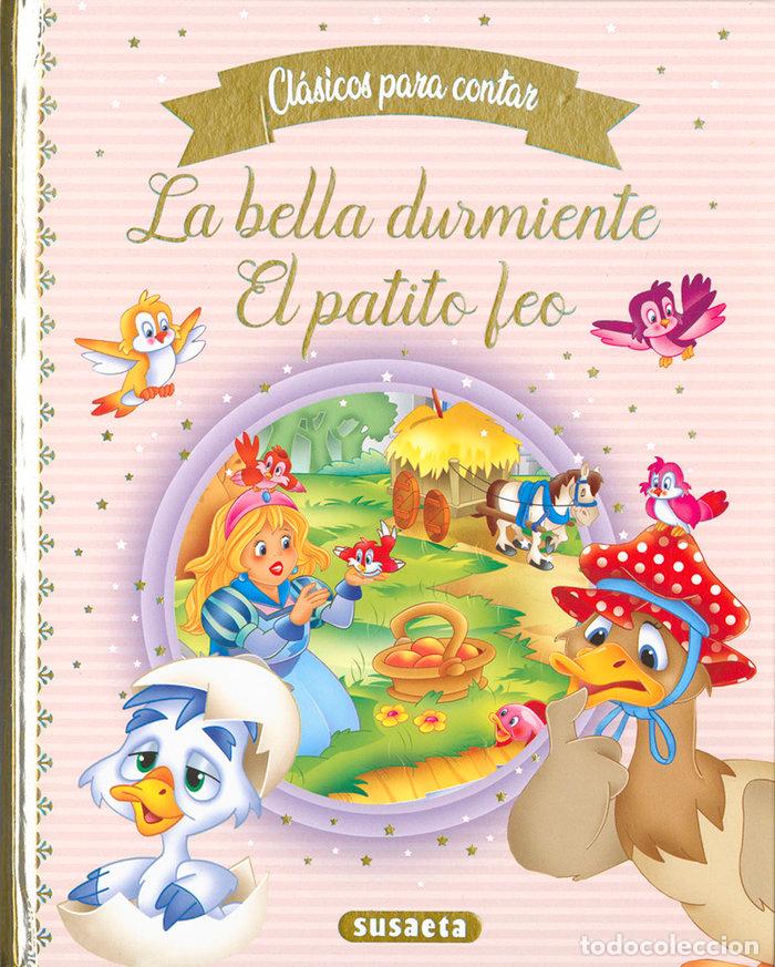 Libros: LA BELLA DURMIENTE EL PATITO FEO - EDICIONES, SUSAETA