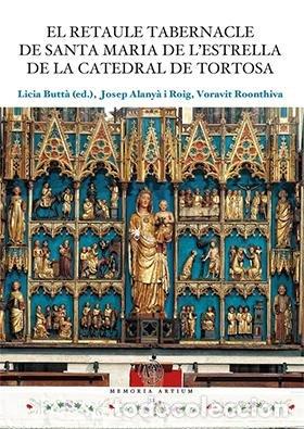 Libri: EL RETAULE TABERNACLE DE SANTA MARIA DE L'ESTRELLA - ALANY&middot; I ROIG, JOSEP