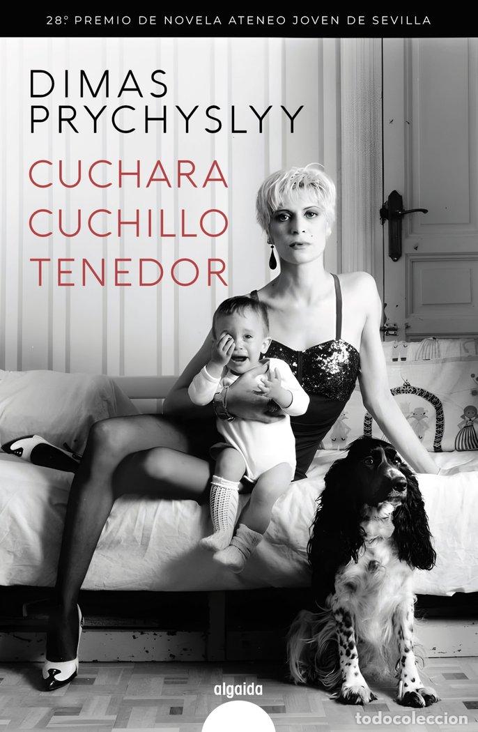 Libri: CUCHARA CUCHILLO TENEDOR - PRYCHYSLYY, DIMAS