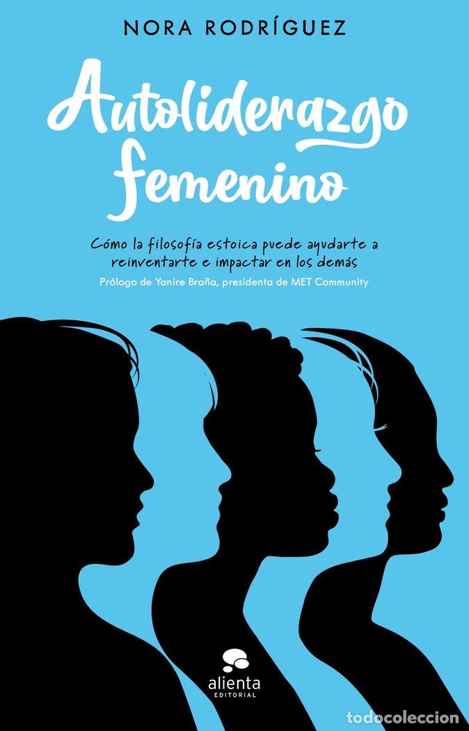 Livros: AUTOLIDERAZGO FEMENINO - NORA RODRIGUEZ