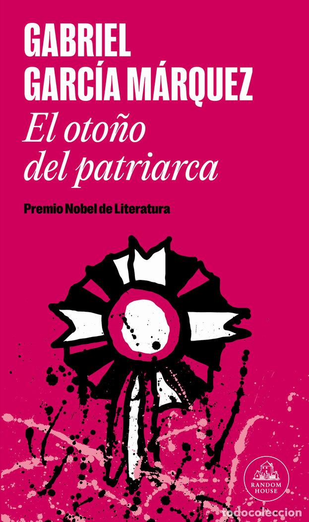 Libros: EL OTO&Ntilde;O DEL PATRIARCA - GARCIA MARQUEZ, GABRIEL