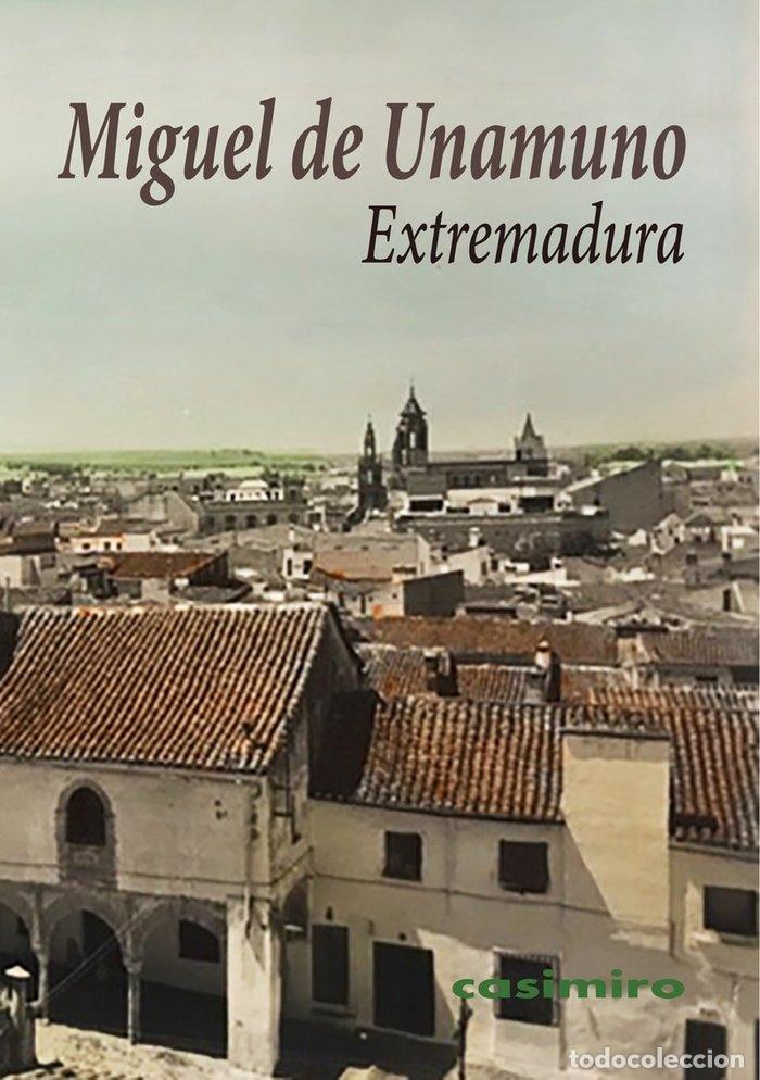 Libros: EXTREMADURA - UNAMUNO, MIGUEL DE