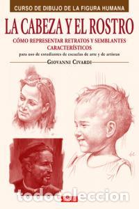 Libros: CABEZA Y EL ROSTRO,LA - CIVARDI, GIOVANNI