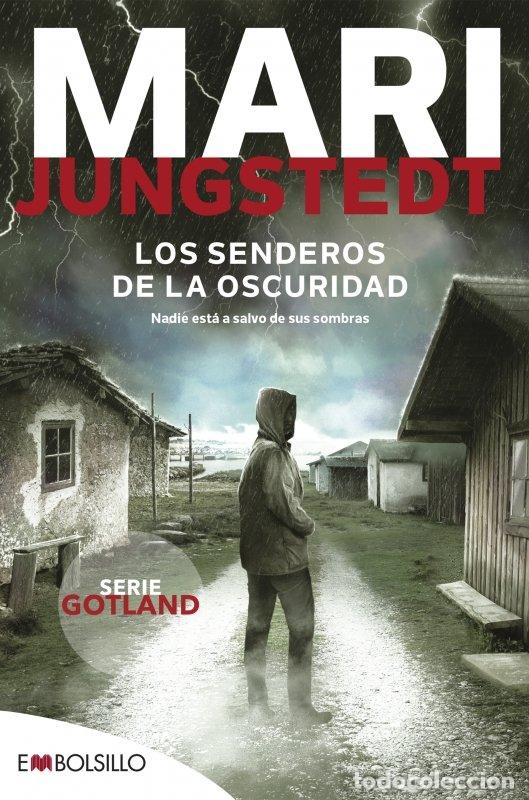 Libros: LOS SENDEROS DE LA OSCURIDAD - JUNGSTEDT, MARI