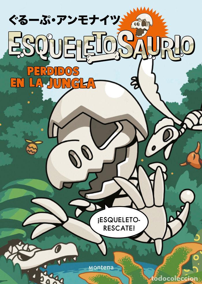 Libros: ESQUELETOSAURIO 3 PERDIDOS EN LA JUNGLA - GROUP AMMONITES
