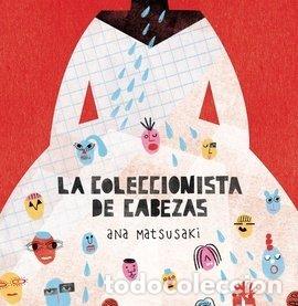 Libri: COLECCIONISTA DE CABEZAS,LA - MATSUSAKI, ANA