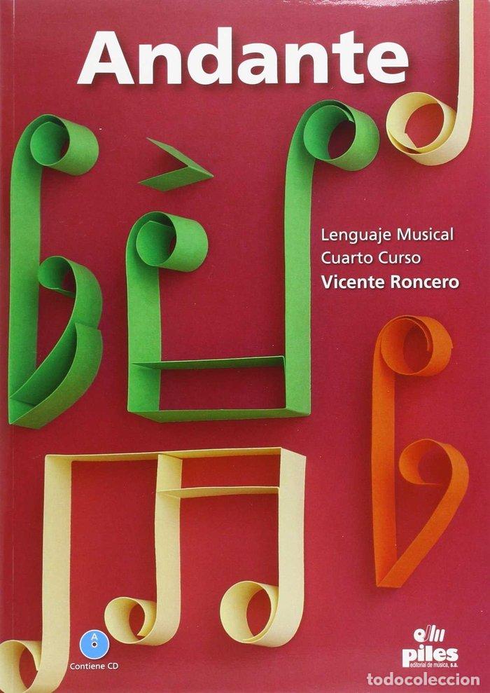 Libri: ANDANTE LENGUAJE MUSICAL 4 CURSO NE - RONCERO GOMEZ, VICENTE