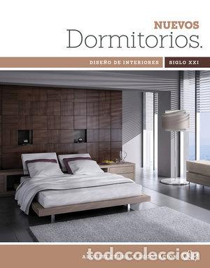 Libri: NUEVOS DORMITORIOS S.XXI - .