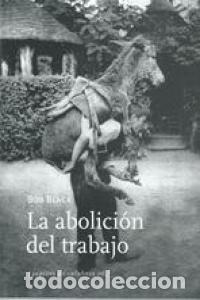 Livros: ABOLICION DEL TRABAJO,LA - BLACK, BOB