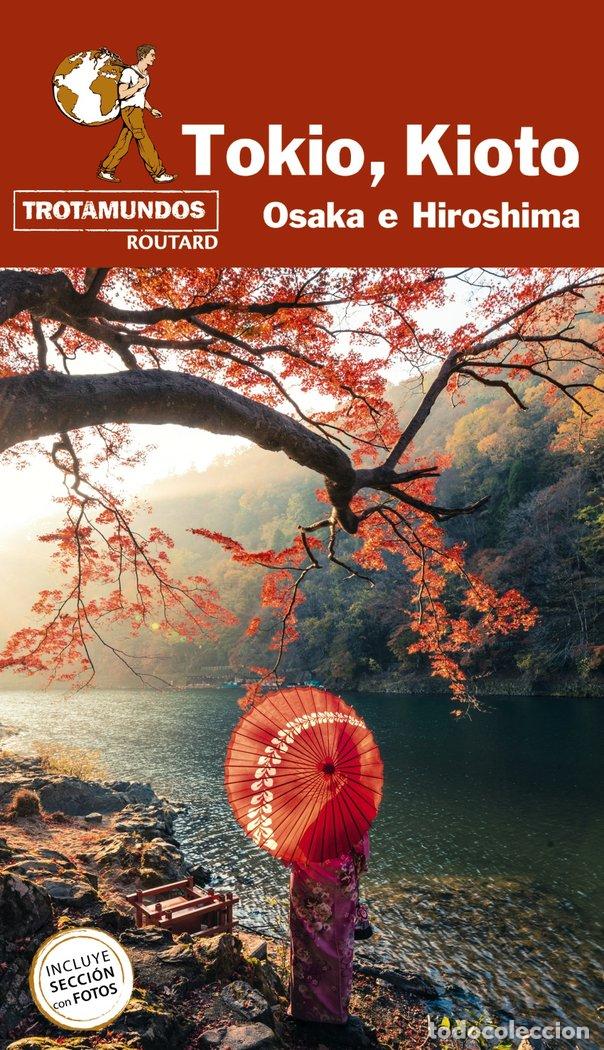 Livros: TOKIO KIOTO OSAKA E HISOSHIMA - GLOAGUEN, PHILIPPE