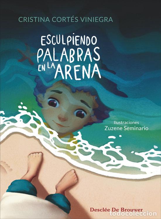 Libros: ESCULPIENDO PALABRAS EN LA ARENA - CRISTINA CORTES
