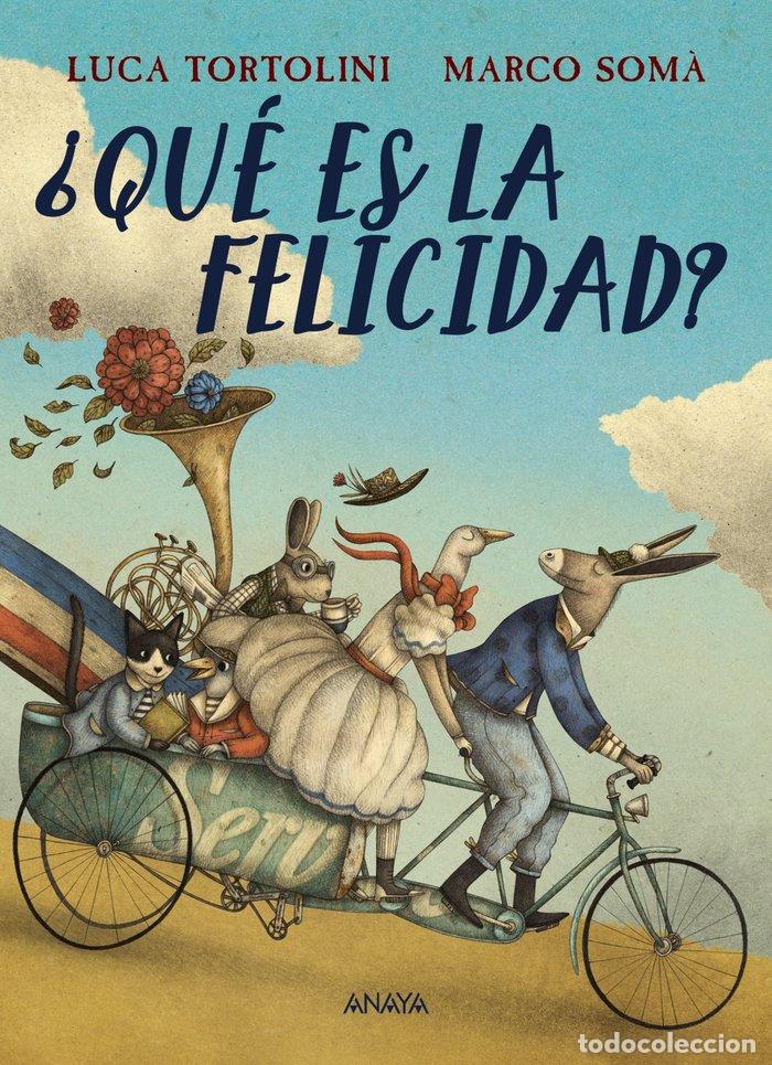 Libros: QUE ES LA FELICIDAD - TORTOLINI, LUCA