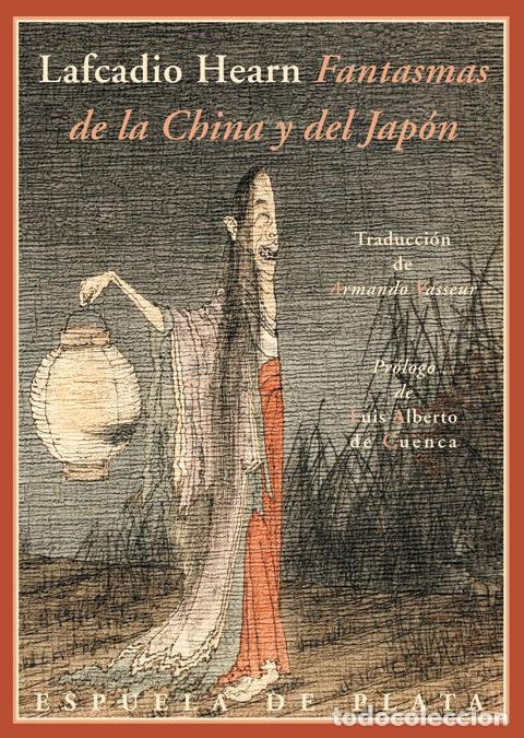 Libros: FANTASMAS DE LA CHINA Y DEL JAPON - HEARN, LEFCADIO