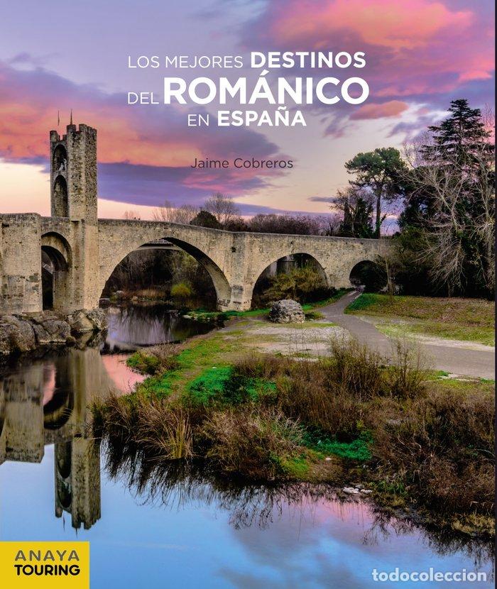 Libros: MEJORES DESTINOS DEL ROMANICO EN ESPA&Ntilde;A,LOS - COBREROS, JAIME