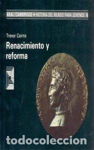 Libros: RENACIMIENTO Y REFORMA HMJ - CAIRNS, TREVOR