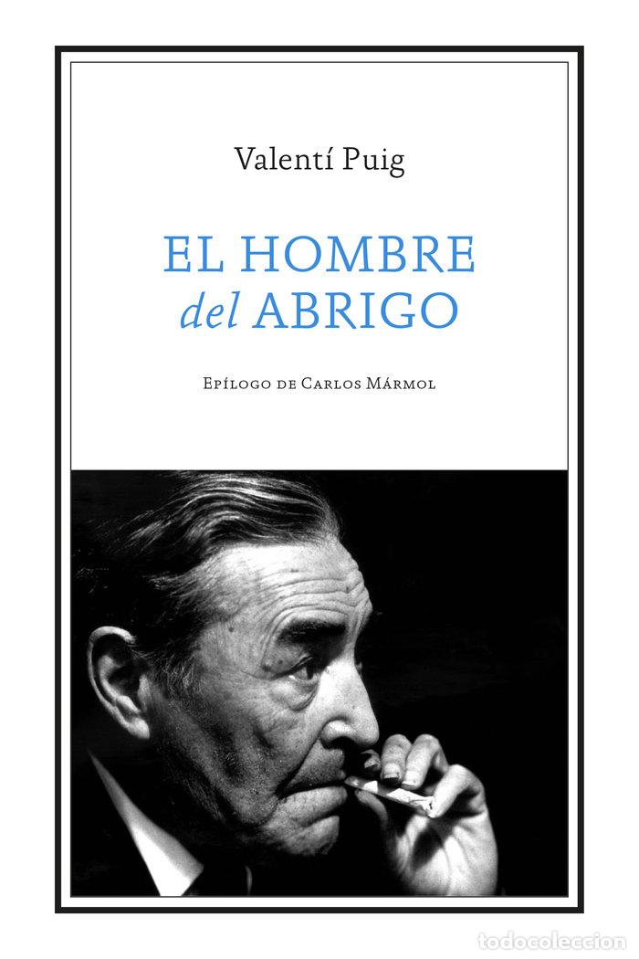 Libri: EL HOMBRE DEL ABRIGO - PUIG, VALENTI