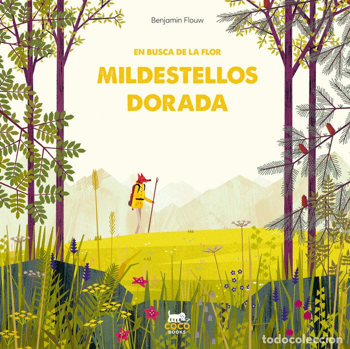 Libri: EN BUSCA DE LA FLOR MILDESTELLOS DORADA - FLOUW, BENJAMIN