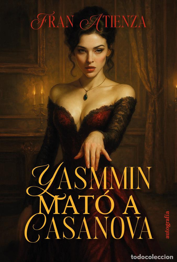Libri: YASMMIN MATO A CASANOVA - ATIENZA, FRAN