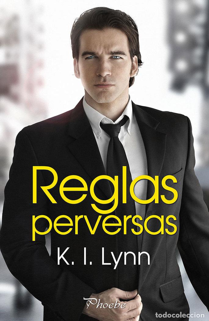 Libri: REGLAS PERVERSAS - LYNN, K I