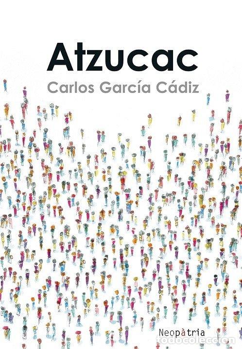Libri: ATZUCAC - GARCIA CADIZ, CARLOS