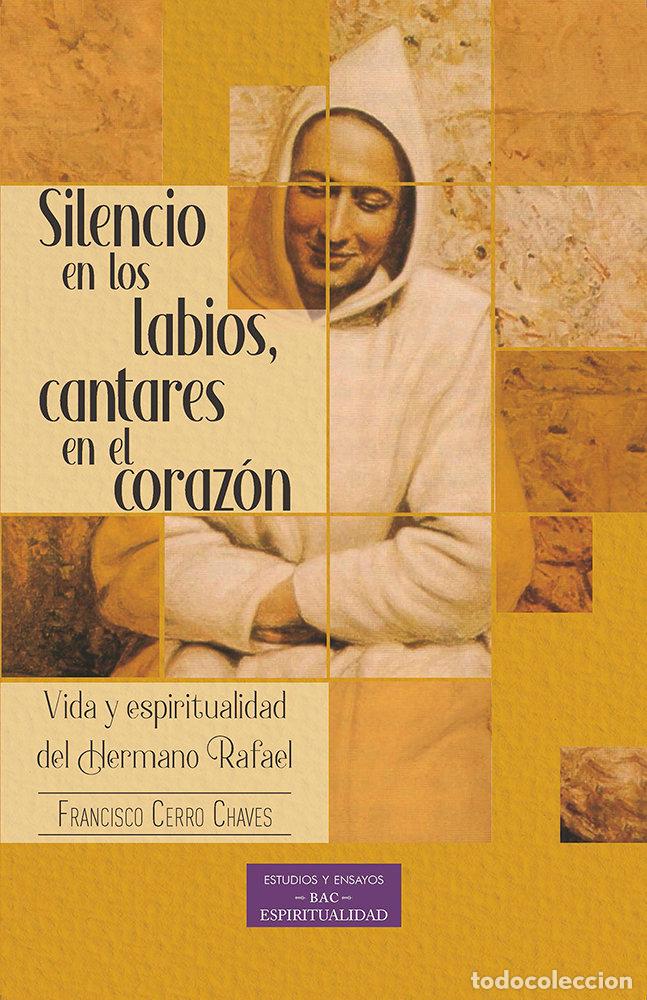 Livros: SILENCIO EN LOS LABIOS CANTARES EN EL CORAZON - CERRO CHAVES, FRANCISCO