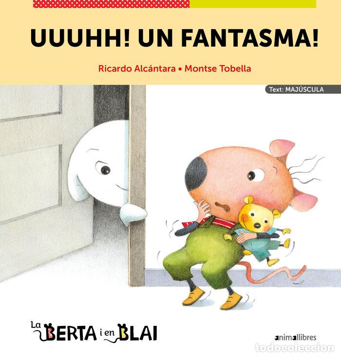 Livros: UUUHH UN FANTASMA - ALCANTARA, RICARDO