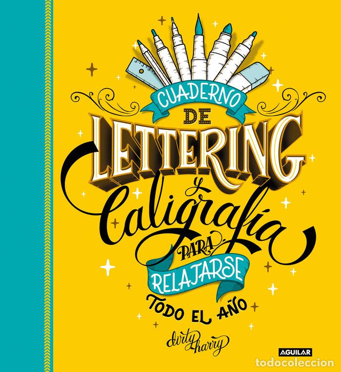 Livros: CUADERNO DE LETTERING Y CALIGRAFIA PARA RELAJARSE TODO EL A&Ntilde; - DIRTY HARRY