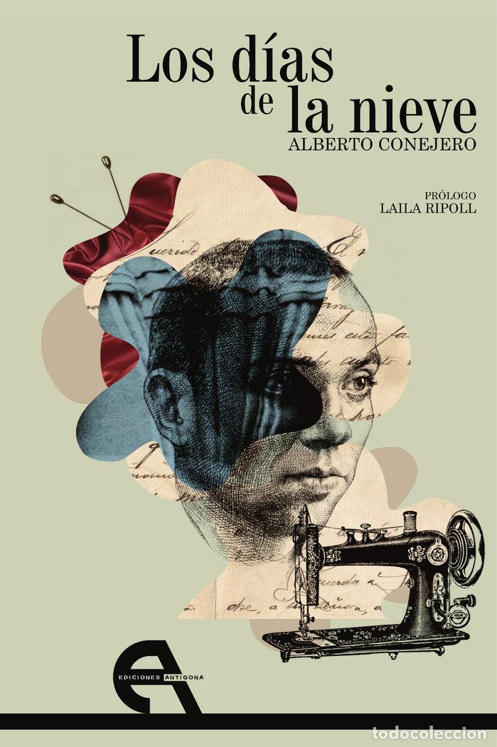 Libri: DIAS DE LA NIEVE,LOS - CONEJERO, ALBERTO
