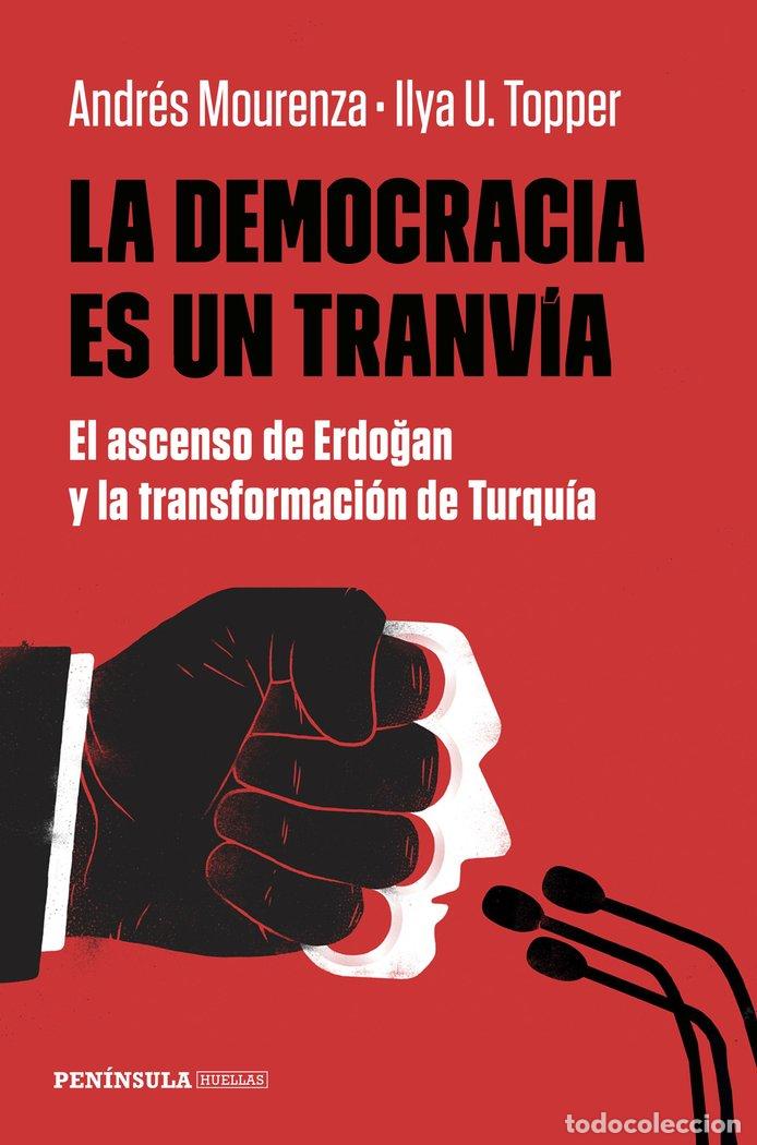Livros: DEMOCRACIA ES UN TRANVIA,LA - ANDRES MOURENZA