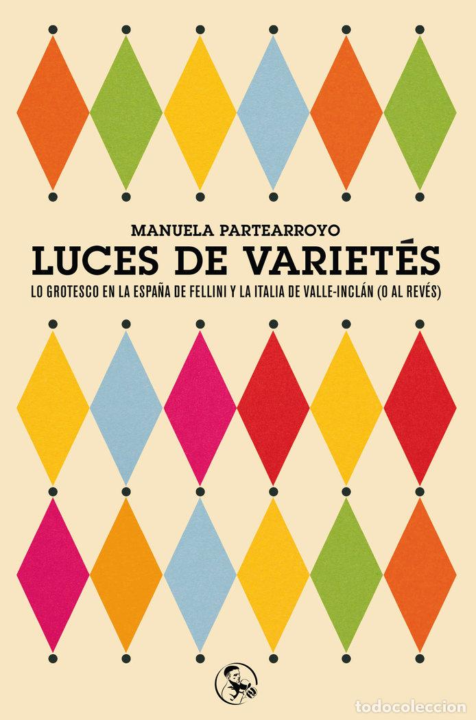 Livros: LUCES DE VARIETES - PARTEARROYO, MANUELA
