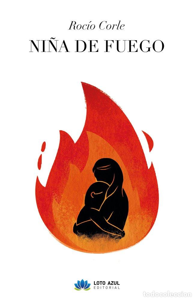 Libri: NI&Ntilde;A DE FUEGO - CORLE, ROCIO