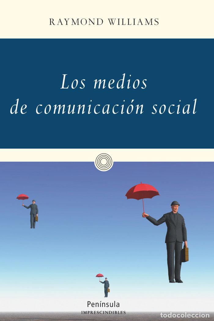 Libri: MEDIOS DE COMUNICACION SOCIAL,LOS - WILLIAMS, RAYMOND