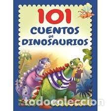 Libros: 101 CUENTOS DE DINOSAURIOS PEQUE&Ntilde;O - .