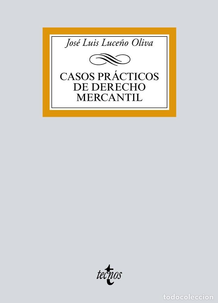 Libros: CASOS PRACTICOS DE DERECHO MERCANTIL - LUCE&Ntilde;O OLIVA, JOSE LUIS