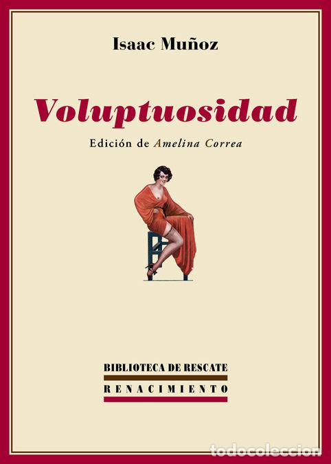 Libros: VOLUPTUOSIDAD - MU&Ntilde;OZ, ISAAC