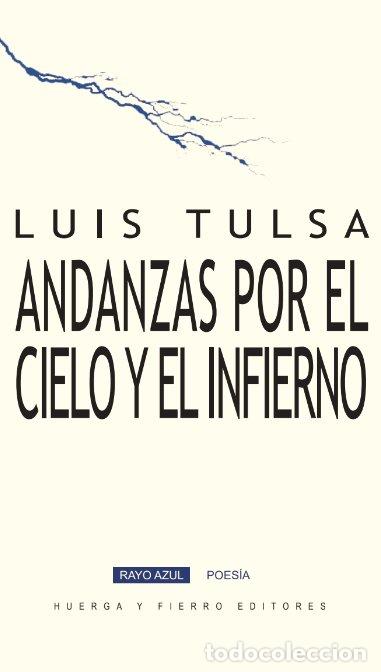 Livres: ANDANZAS POR EL CIELO Y EL INFIERNO - TULSA, LUIS