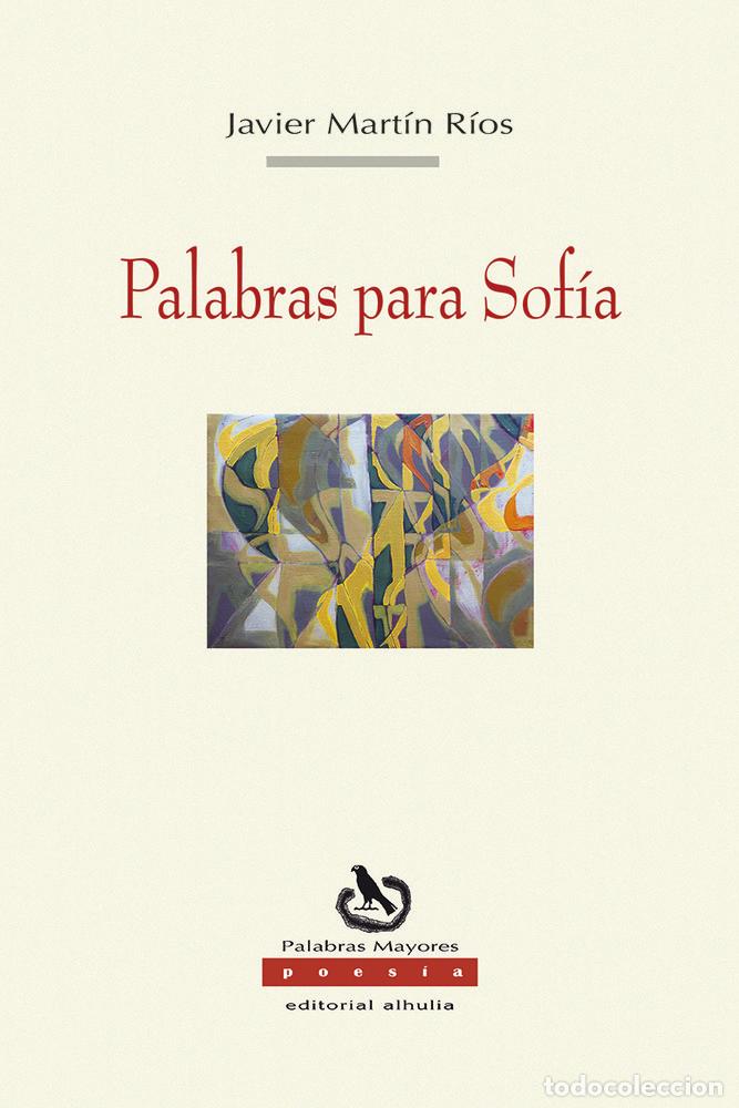 Livres: PALABRAS PARA SOFIA - MARTIN RIOS, JAVIER