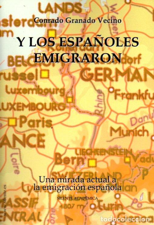 Livres: Y LOS ESPA&Ntilde;OLES EMIGRARON - .
