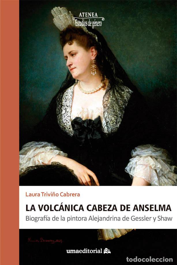 Livres: LA VOLCANICA CABEZA DE ANSELMA - TRIVI&Ntilde;O CABRERA, LAURA