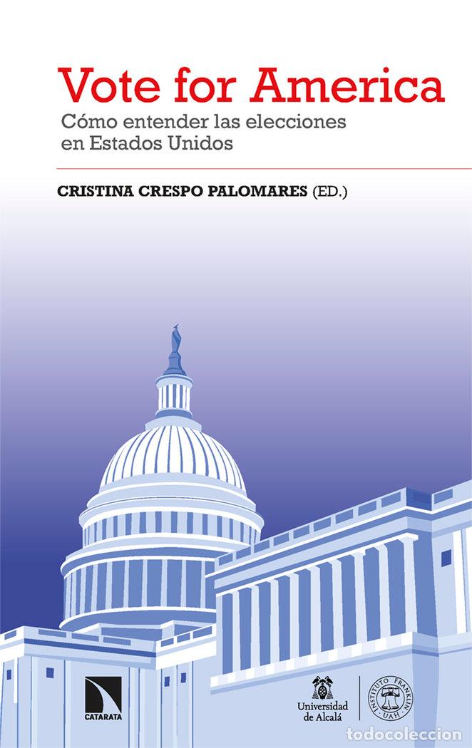 Libri: VOTE FOR AMERICA - CRESPO PALOMARES, CRISTINA