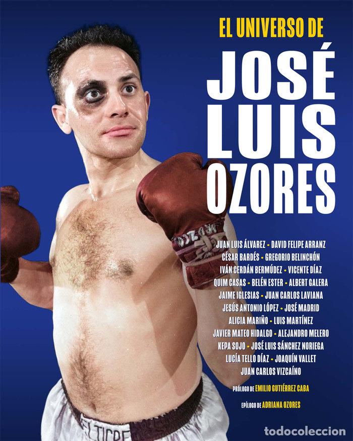 Libros: UNIVERSO DE JOSE LUIS OZORES,EL - ALVAREZ, JUAN LUIS