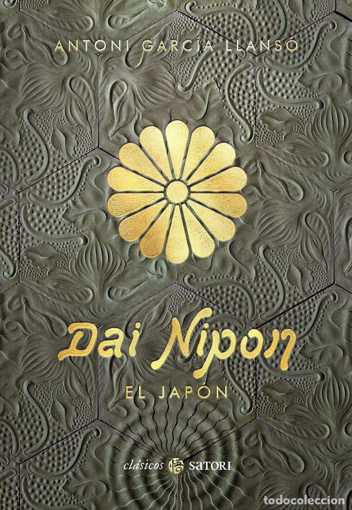 Libros: DAI NIPON EL JAPON - GARCIA LLANSO, ANTONI