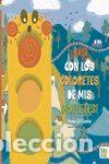 Libros: VAYA CON LOS COLORETES DE MIS MOFLETES - GIL GARCIA, PAOLA