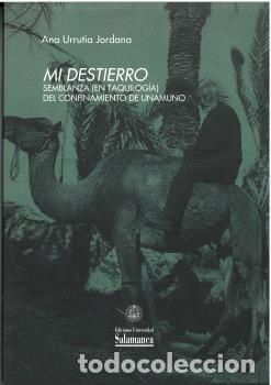 Libri: MI DESTIERRO SEMBLANZA EN TAQUILOGIA DEL CONFINAMIENTO UNAM - ANA URRUTIA JORDANA