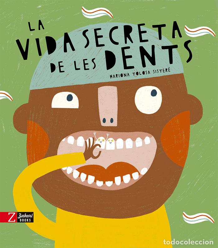 Libri: LA VIDA SECRETA DE LES DENTS - .